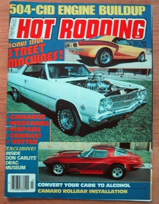 POPULAR HOT RODDING 1981 JULY - MUSCLECARS, 504 WEDGE, JETS